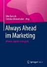 Always Ahead im Marketing - BARTSCH,  Silke ; Blumelhuber, Christian - 9783658090296