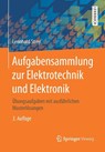 Aufgabensammlung Zur Elektrotechnik Und Elektronik - Leonhard Stiny - 9783658143800