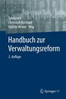 Handbuch Zur Verwaltungsreform - Sylvia Veit ; Christoph Reichard ; Goettrik Wewer - 9783658215620