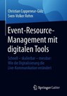 Event-Resource-Management mit digitalen Tools - Christian Coppeneur-Gulz ; Sven-Volker Rehm - 9783658223304