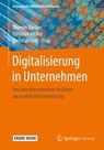 Digitalisierung in Unternehmen - Thomas Barton ; Christian Müller ; Christian Seel - 9783658227722