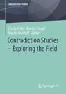 Contradiction Studies - Exploring the Field - FEBEL,  Gisela - 9783658377830