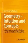 Geometry - Intuition and Concepts - Jost-Hinrich Eschenburg - 9783658386399