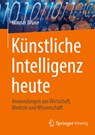Künstliche Intelligenz heute - Gunnar Brune - 9783658389932