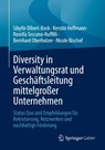 Diversity in Verwaltungsrat und Geschäftsleitung mittelgroßer Unternehmen - Sibylle Olbert-Bock ; Kerstin Helfmann ; Nicole Bischof ; Bernhard Oberholzer - 9783658423995