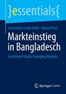 Markteinstieg in Bangladesch - Marcel Trost ; Constantin Frank-Fahle - 9783658431419