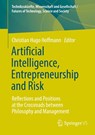 Artificial Intelligence, Entrepreneurship and Risk - Christian Hugo Hoffmann - 9783658455439