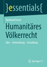 Humanitäres Völkerrecht - Bernhard Frevel - 9783658473556
