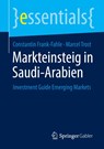 Markteinsteig in Saudi-Arabien - Marcel Trost ; Constantin Frank-Fahle - 9783658478070