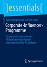 Corporate-Influencer-Programme - Julian Steigerwald ; Carolin Durst - 9783658479817