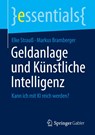 Geldanlage und Künstliche Intelligenz - Markus Bramberger ; Elke Strauß - 9783658482121