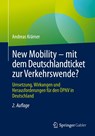 New Mobility - mit dem Deutschlandticket zur Verkehrswende? - Andreas Krämer - 9783658485399