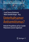 Unterhaltsamer Antisemitismus? - Frank Thomas Brinkmann ; Malte Dominik Krüger - 9783658485535