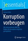 Korruption vorbeugen - Helmut Siller - 9783658488345