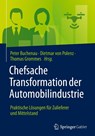 Chefsache Transformation der Automobilindustrie - Peter Buchenau ; Dietmar von Polenz ; Thomas Grommes - 9783658489342
