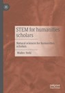 STEM for humanities scholars - Walter Hehl - 9783658490317