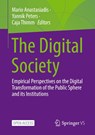The Digital Society - Mario Anastasiadis ; Yannik Peters ; Caja Thimm - 9783658491178