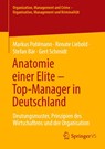 Anatomie einer Elite – Top-Manager in Deutschland - Markus Pohlmann ; Renate Liebold ; Stefan Bar ; Gert Schmidt - 9783658492618