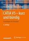 CATIA V5 - kurz und bündig - Michael Schabacker - 9783658500221