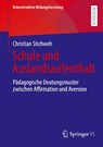 Schule und Auslandsaufenthalt - Christian Stichweh - 9783658502928