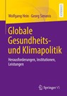 Globale Gesundheits- und Klimapolitik - Wolfgang Hein ; Georg Simonis - 9783658512385