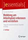 Mobbing am Arbeitsplatz erkennen und verstehen - Carsten Burfeind - 9783658516734