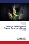Isolation and Cloning of Phytase Gene from Diverse Sources - Mogal Chaitanya ; Singh Diwakar ; Mehta Amit - 9783659757501