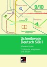 Schreibwege Deutsch - Erzähltexte analysieren und deuten 9/10 - Beate Wolfsteiner - 9783661120225
