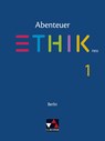 Abenteuer Ethik - Berlin neu. Schülerband 1 - Birgit Danderski ; Jörg Freier ; Sophia Gerber ; Melanie Heise - 9783661200811