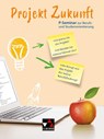 P-Seminar zur beruflichen Orientierung - Rainer Denkler ; Julia Ellis ; Alexandra Fuß ; Christoph Kastner - 9783661290409