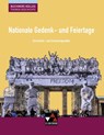 Nationale Gedenk- und Feiertage - Stephan Kohser ; Heike Krause-Leipoldt ; Oliver Näpel ; Thomas Ott - 9783661322056