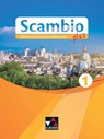 Scambio plus 1 Schülerbuch - Verena Bernhofer ; Antonio Bentivoglio - 9783661391069