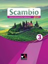 Scambio plus 3 Schülerbuch - Paola Bernabei ; Verena Bernhofer ; Anna Campagna ; Maria-Lucia Di Miceli - 9783661391083
