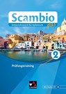 Scambio plus 2 Prüfungstraining - Antonio Bentivoglio ; Paola Bernabei ; Verena Bernhofer ; Anna Campagna - 9783661391342