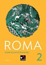 Roma A Wortschatztraining 2 - Stefan Beck ; Sahra Blessing ; Anika John ; Stefanie Lohner - 9783661400273