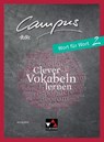 Campus B neu 2 Wort für Wort - Michael Lobe ; Christian Zitzl - 9783661400921