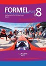 Formel PLUS R8 Arbeitsheft Bayern - Simon Weidner ; Jan Brucker ; Sonja Götz ; Karl Haubner - 9783661600185