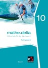 mathe.delta10 Trainingsband Gymnasium Bayern - Anne Brendel ; Verena Lauffer ; Sabine Reither ; Andreas Schmidt-Kessel - 9783661610603