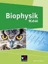 Biophysik neu - Christine Waltner ; Rainer Dietrich ; Markus Elsholz ; René Grünbauer - 9783661670553