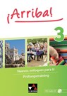 ¡Arriba! Prüfungstraining 3 - Matthias Kyr ; Natalie von Schlotheim ; Silvia Vega Ordóñez ; Araceli Vicente Álvarez - 9783661800936