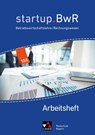 startup.BWR Realschule AH 10 II - Jens Geiger ; Katrin Gorzitzke ; Constanze Meier ; Anja Vothknecht - 9783661822389