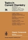 Organic Compounds - Kendall N. Houk ; Chi-Huey Wong ; Christopher A. Hunter ; Michael J. Krische - 9783662158241