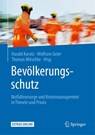 Bevolkerungsschutz - Harald Karutz ; Wolfram Geier ; Thomas Mitschke - 9783662446348