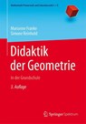 Didaktik der Geometrie - Marianne Franke ; Simone Reinhold - 9783662472651