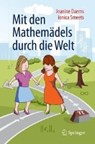 Mit Den Mathemadels Durch Die Welt - DAEMS,  Jeanine ; Smeets, Ionica - 9783662480984