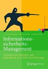 Informationssicherheits-Management - Christoph Wegener ; Thomas Milde ; Wilhelm Dolle - 9783662491669