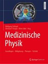 Medizinische Physik - Wolfgang Schlegel ; Christian P. Karger ; Oliver Jakel - 9783662548004