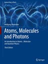 Atoms, Molecules and Photons - Wolfgang Demtroder - 9783662555217