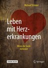 Leben mit Herzerkrankungen - Michael Stimpel - 9783662559895