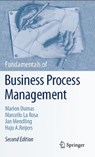Fundamentals of Business Process Management - Marlon Dumas ; Marcello La Rosa ; Jan Mendling ; Hajo A. Reijers - 9783662565087
